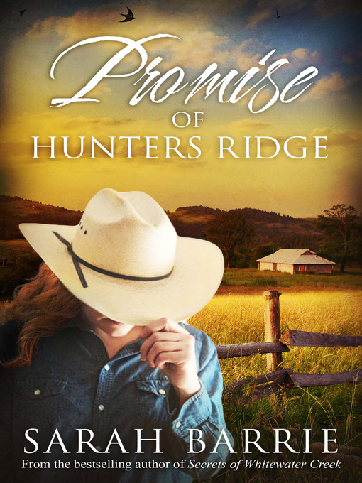 Title details for Promise of Hunters Ridge by Sarah Barrie - Available